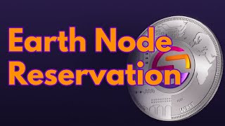 Tutorial - Earth Node reservation