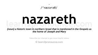 How to pronounce Nazareth | English pronunciation