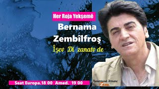 BERNAMA  ZEMBÎLFROŞ   DI  ZANATV de