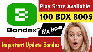 Bondex KYC Update। Bondex Listing Date।  Bondex Origin Prise। Bondex Exchange listed update। Bondex