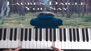 How To Play You Say on Piano - Lauren Daigle - Piano Tutorial