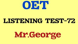 OET LISTENING TEST | Ms.Samaira  & Mr.George patient | #oetpractice #oet #oetlistening