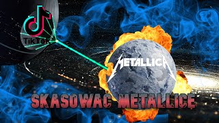 TikTok vs Metallica #29#