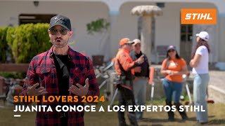 Juanita conoce a los Expertos STIHL | STIHL Lovers 2024 | STIHL MÉXICO