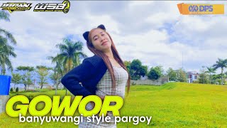 DJ - GOWOR BANYUWANGI FULL PARGOY SETENGAH JARANAN