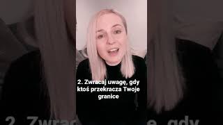 3 zasady wyznaczania granic w relacjach #związki #relacje #poczuciewartości #asertywność