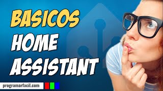 Guía Introducción a Home Assistant desde Cero