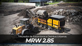 TRITURADOR DE ESCOMBROS E DETRITOS URBANOS - LINHA MRW2.85 DUPLOEIXO