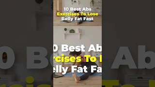 10 Best Ab Excercises To Lose Belly Fat Fast (Pt 1) #absworkout