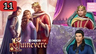 Guinevere Chapter 11 |Choices 💎