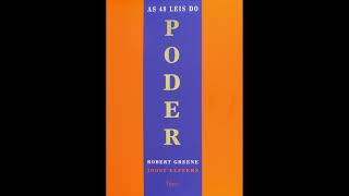 AS 48 LEIS DO PODER - Robert Greene - Audiobook PARTE 2 - Áudio Livro - Vai na Descrição!