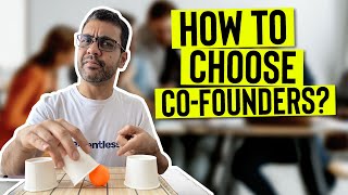 How to choose co-founders?