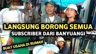 Awalnya nonton youtube langsung datang borong satu lapak