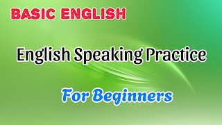 English Speaking Practice For Beginners