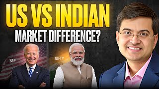 This is why the US markets is different from the Indian Market ft. Gautam Baid