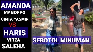 AMANDA MANOPO(CINTA YASMIN)V TEUKU RYAN&HARRIS VRIZA (SALEHA)*SEBOTOL MINUMAN*ASEEX