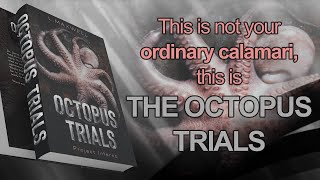 The Octopus Trials: Project Inferno - a book by L. Maxwell