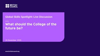 'What should the College of the Future be?' Live discussion recording