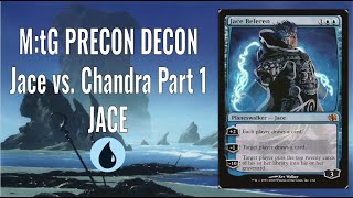 M:tG Precon Decon - Duel Decks Part 3: JACE vs. Chandra