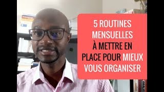 CDL#72 - 5 routines mensuelles à mettre en place pour mieux vous organiser