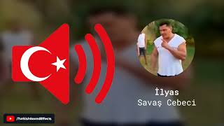 İlyas - Savaş Cebeci - Ses Efekti