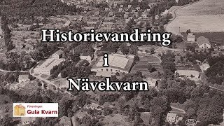 Historievandring i Nävekvarn