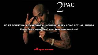 2pac - All Eyez On Me ft Big Syke Lyrics (Español - Ingles)