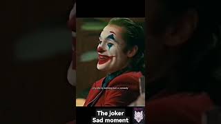 The Joker Sad Moment #thejoker #sadmoment #shorts #fyp