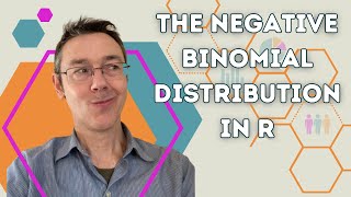 The Negative Binomial Distribution in R