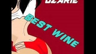 Ozarie - Best Wine