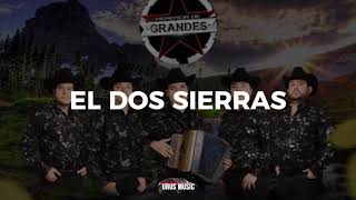 El Dos Sierras - Herencia De Grandes [Corridos 2023]