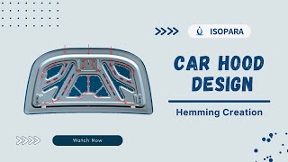 Hood Design Hemming | Online Course | ISOPARA