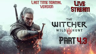 The Witcher 3 - Viimeistä kertaa normal versiota! (Last time normal version)