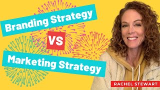 Branding Strategy vs. Marketing Strategy