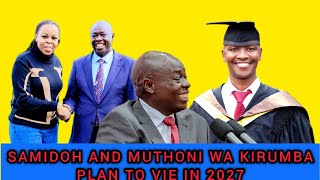 Samidoh And Muthoni Wakirumba Gwetha Giti Kia Uteti Mwaka Wa 2027! Support Ya Dp Gachagua