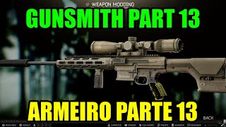 Gunsmith Part 13 (0.14) / Armeiro Parte 13 (0.14) - Escape From Tarkov