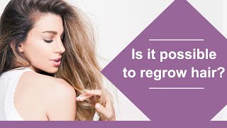 Is it Possible to Regrow Hair? | Hair Loss | Healthie Genie