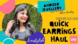 Quick Oxidized Silver/ Junk Jewellery Haul | Earrings Under INR 168/- | Everstylish | #shorts