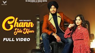 Chan Jehi Naar : Full Video | Nav Maan Ft Ravneet Kaur & Soni Crew | 👍 2020