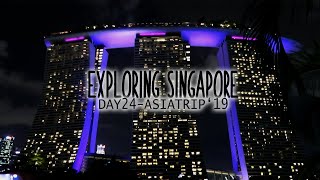 EXPLORING SINGAPORE | Day 24 Asia Vlogs 2019 | Singapore | Family Vacation