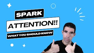 TWO things you should know about SPARK!!!