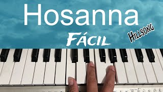 HOSANNA PIANO FÁCIL PARA PRINCIPIANTE | Hosanna Hillsong easy piano tutorial