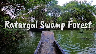 Ratargul Swamp Forest | Dingy Ride | Sylhet, Bangladesh