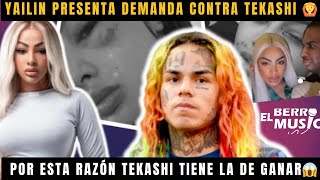 TEKASHI 69 DEMANDADO POR YAILÍN POR ESTO TEKASHI TENDRÍA LA DE GANAR #tekashi69 #tekashi6ix9ine