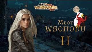 Warhammer 2ed: Młot Wschodu  🔨 02 FINAŁ | "Ukryta moc"