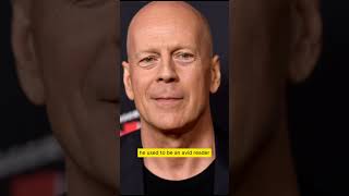 Bruce Willis' condition is deteriorating