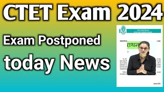 Ctet exam latest news | Ctet exam update | Ctet latest news | Ctet exam postponed #ctetlatestnews