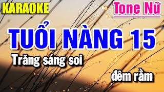 Karaoke Tuổi Nàng 15  Nhạc Sống Tone Nữ Fm | Beat Yến Như