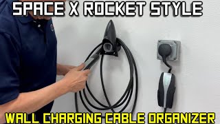 TESLA SAE J3400 Wall Mounting Charging Cable Organizer   Space X Rocket Style