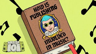 How is Publishing Involved in Music? | Artist 101